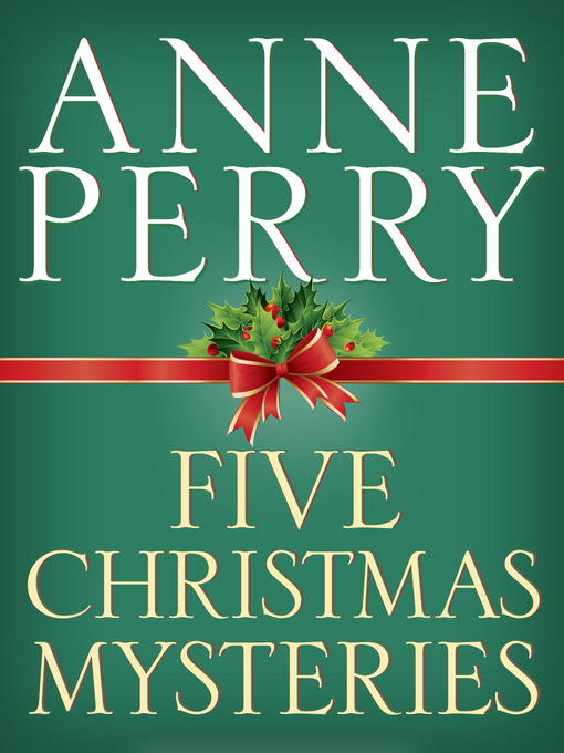 Title details for Five Christmas Mysteries by Anne Perry - Wait list